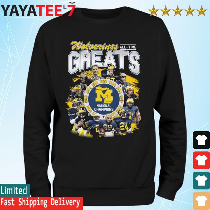 Michigan Wolverines All Time Greats National Champions Signatures s Sweatshirt