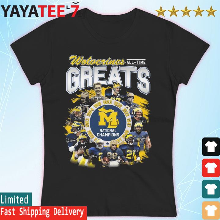 Michigan Wolverines All Time Greats National Champions Signatures s Women's T-shirt