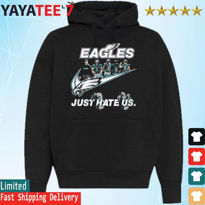 Philadelphia Eagles Just Hate Us Unisex T-Shirt