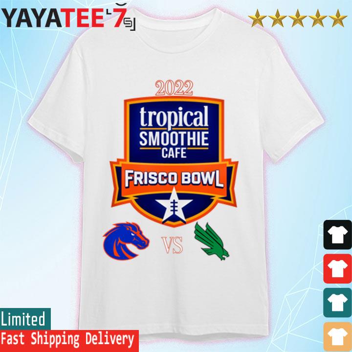 Original boise state vs north texas 2022 frisco bowl shirt