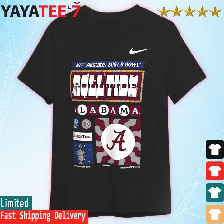 Original official Alabama Crimson Tide Nike 2022 Sugar Bowl Mantra T-Shirt