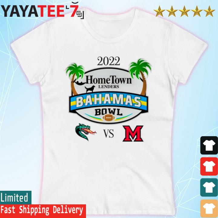 Original uab vs miami 2022 hometown lenders bahamas bowl s Women's T-shirt