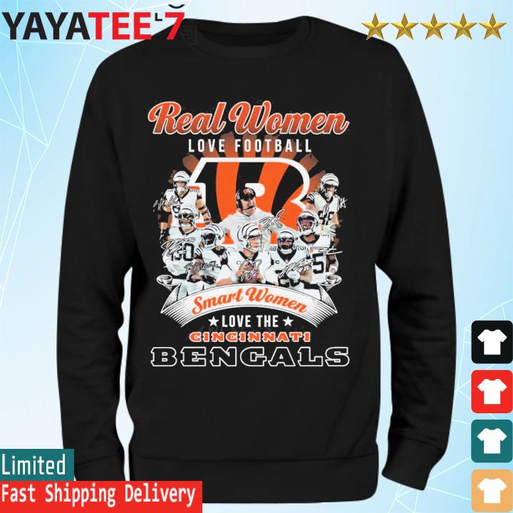 Real Women Love Football Smart Women Love The Cincinnati bengals Signatures  2022 Men's Shirt, hoodie, sweater, long sleeve and tank top