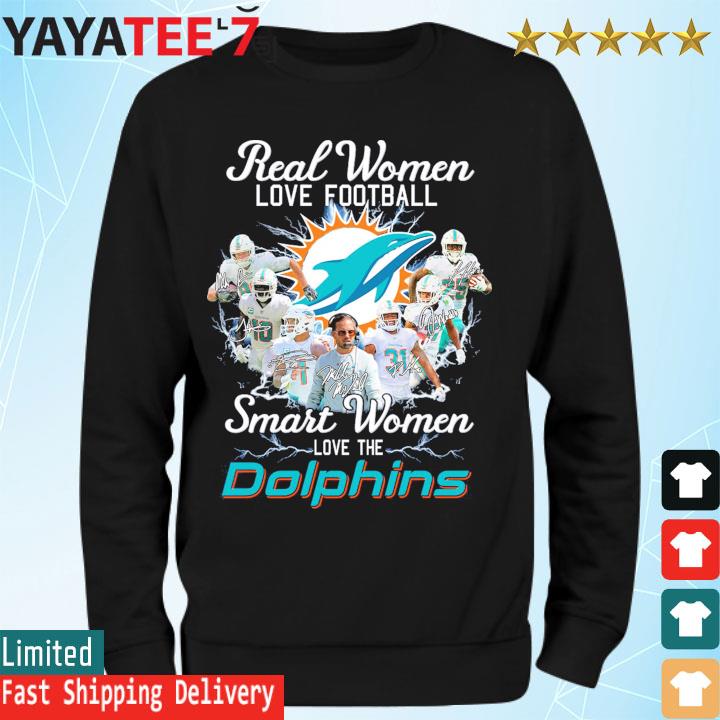 Official miami dolphins real women love football smart women love