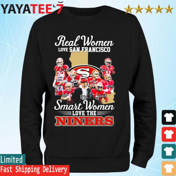 Real Women Love Baseball Smart Women Love The San Francisco Giants  Signatures shirt, hoodie, sweater, long sleeve and tank top