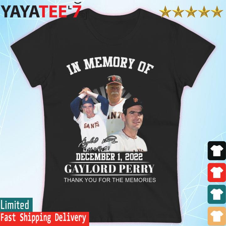 San Francisco 49ers In Memory Of 2022 Gaylord Perry Thank You For The Memories Signature s Women's T-shirt