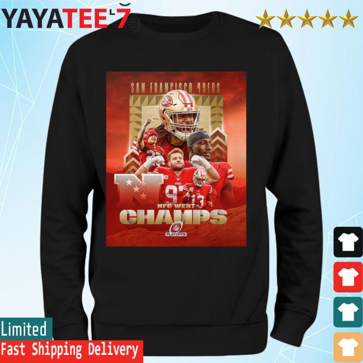 San Francisco 49ers NFL Playoff 2022 NFC west Champs shirt, hoodie,  sweater, long sleeve and tank top