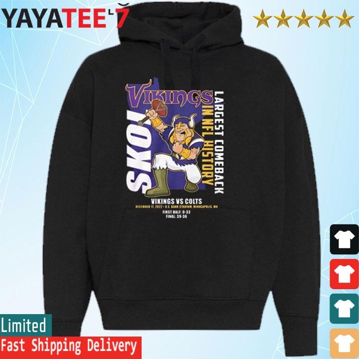 Top Skol minnesota vikings largest comeback in nfl history shirt, hoodie,  sweater, long sleeve and tank top