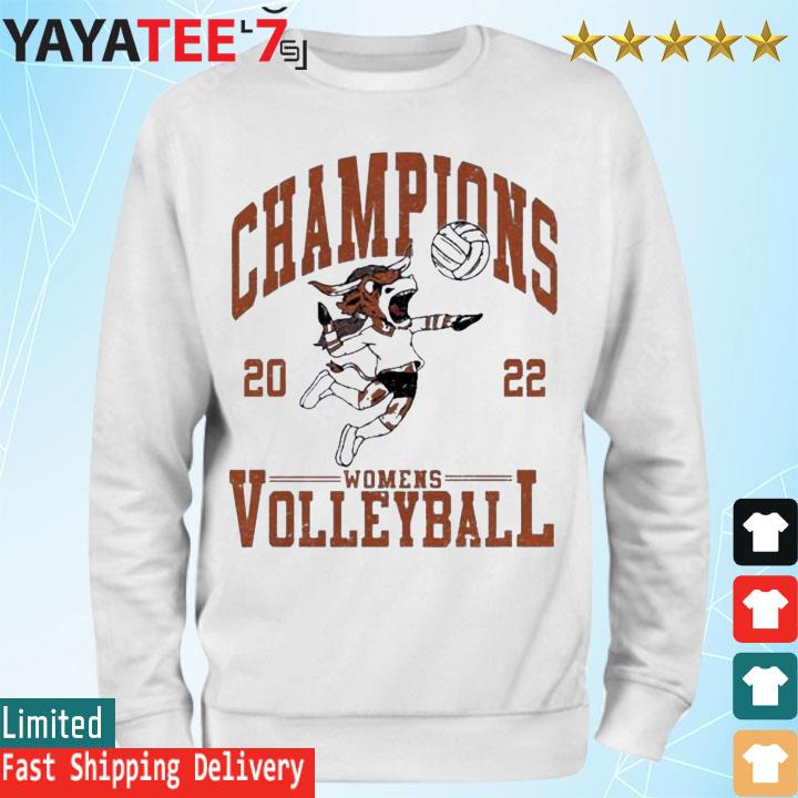 Texas Longhorns 2022 National Volleyball Champions Shirt, hoodie, sweater,  long sleeve and tank top