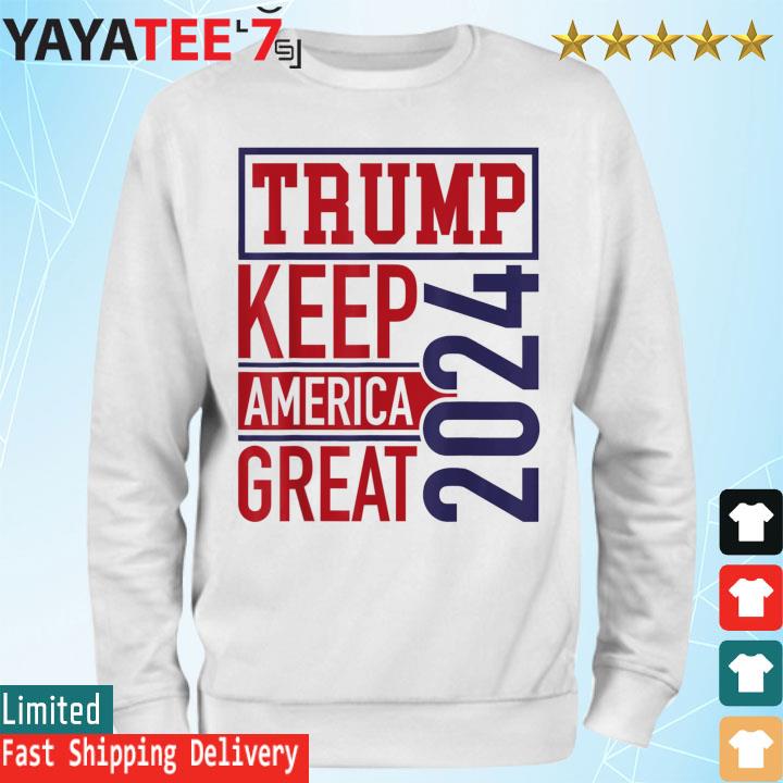 Trump Keep America Great 2024 Donald Trump 4th of July 2024 s Sweatshirt