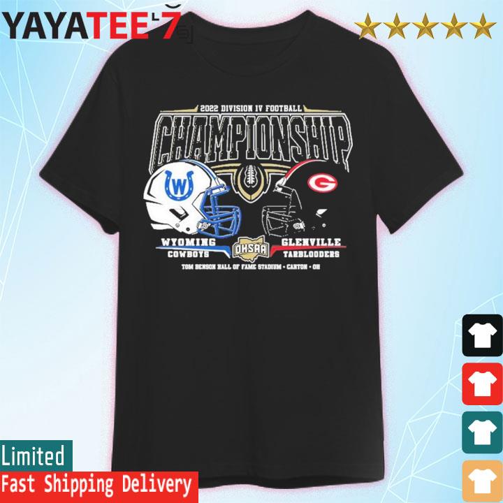 Wyoming Cowboys vs Glenville Tarblooders 2022 Division IV Football Championship T-Shirt