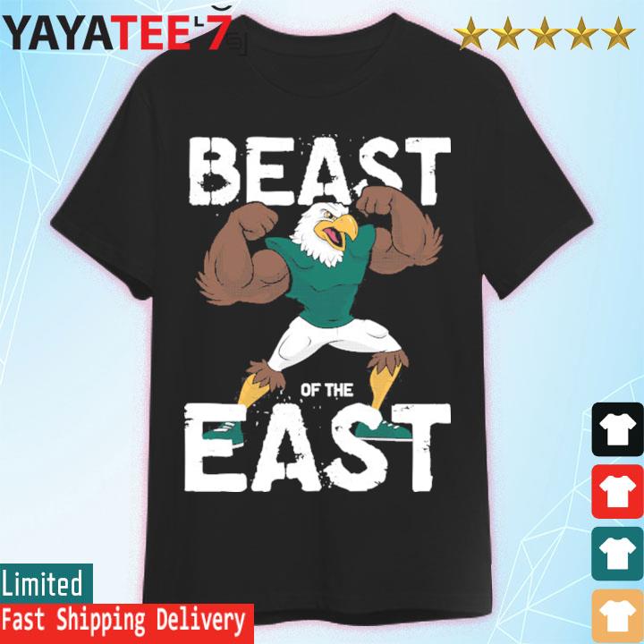 Beast Of The East Philadelphia Eagles shirt, hoodie, sweater, long sleeve  and tank top