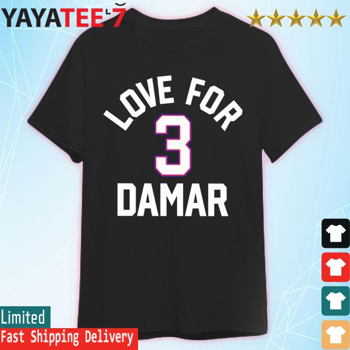 Buffalo Bills Love for Damar' No. 3 shirt, hoodie, sweater, long sleeve and  tank top