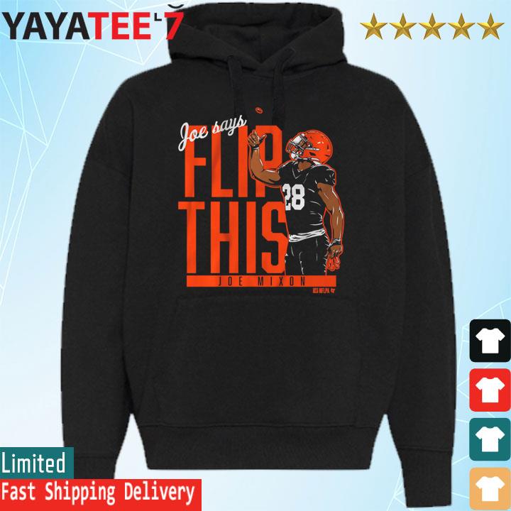 Joe Mixon Flip This Shirt, hoodie, sweater, long sleeve and tank top