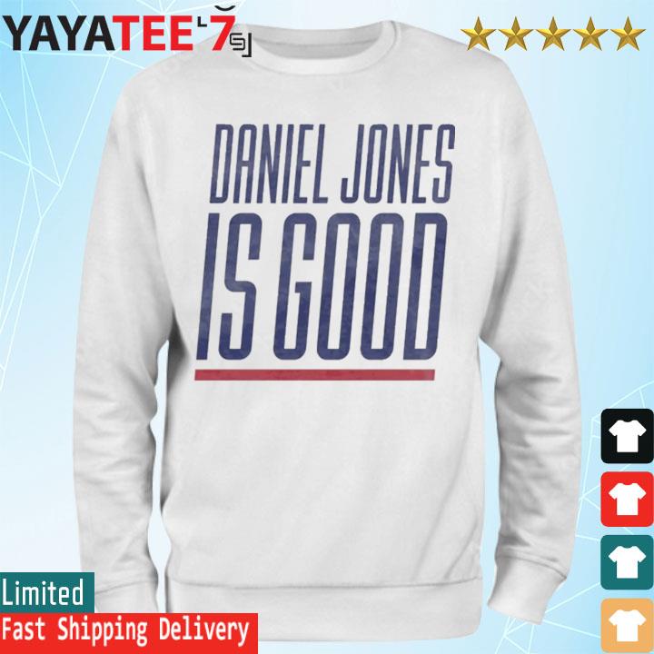 Daniel Jones Is Good T-Shirt, Hoodie, Women Tee, Sweatshirt - Lelemoon