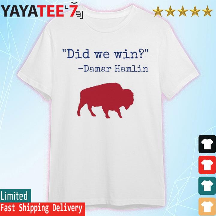 Damar Hamlin creates 'Did We Win?' T-shirts to support those who