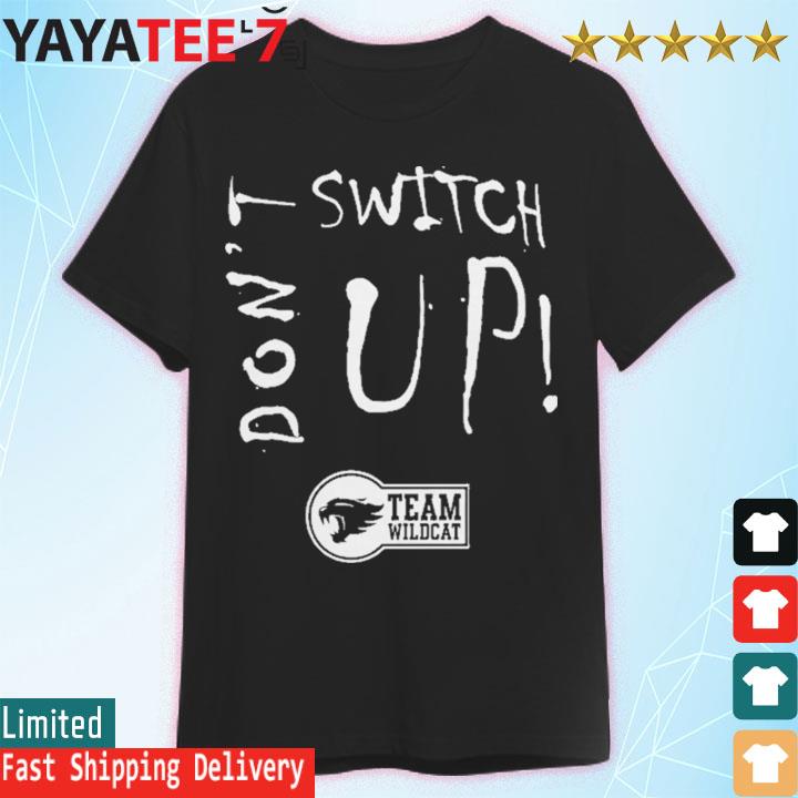 Don’s Switch Up Shirt