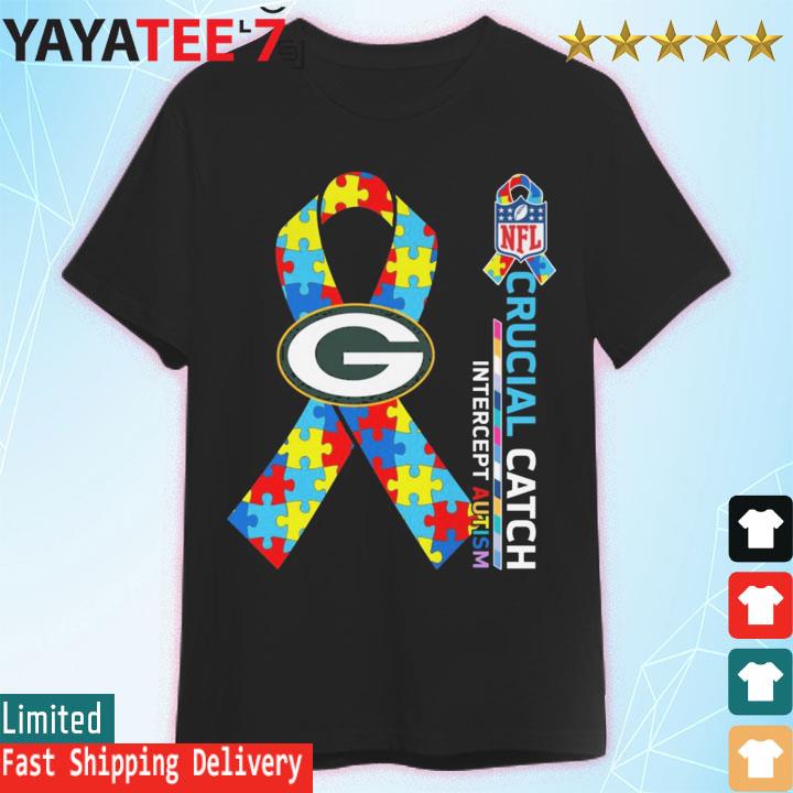 Green Bay Packers crucial catch intercept autism 2023 shirt, hoodie,  sweater, long sleeve and tank top