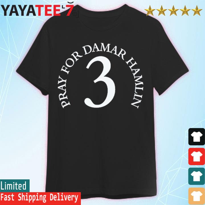 Damar 3 Praying for Damar Hamlin Shirt - High-Quality Printed Brand