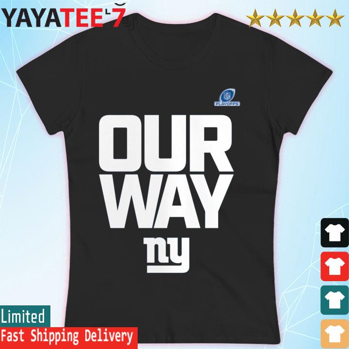 New York Giants 2023 NFL Playoffs Wild Card Our Way T-Shirt