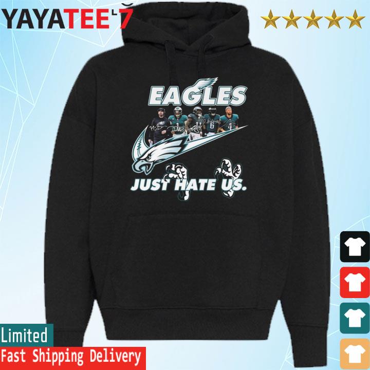 Official philadelphia eagles just hate us signature shirt, hoodie