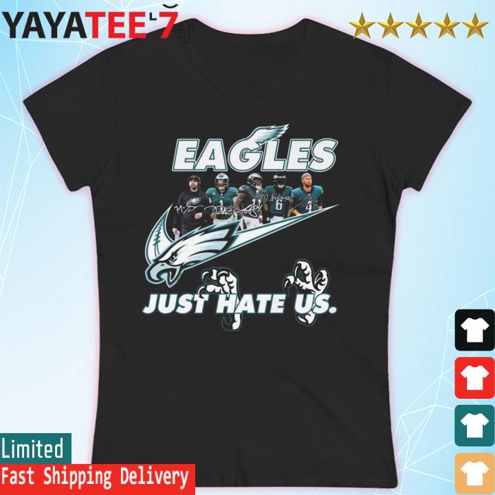 Philadelphia Eagles Nike just hate us team signature shirt, hoodie,  sweater, long sleeve and tank top