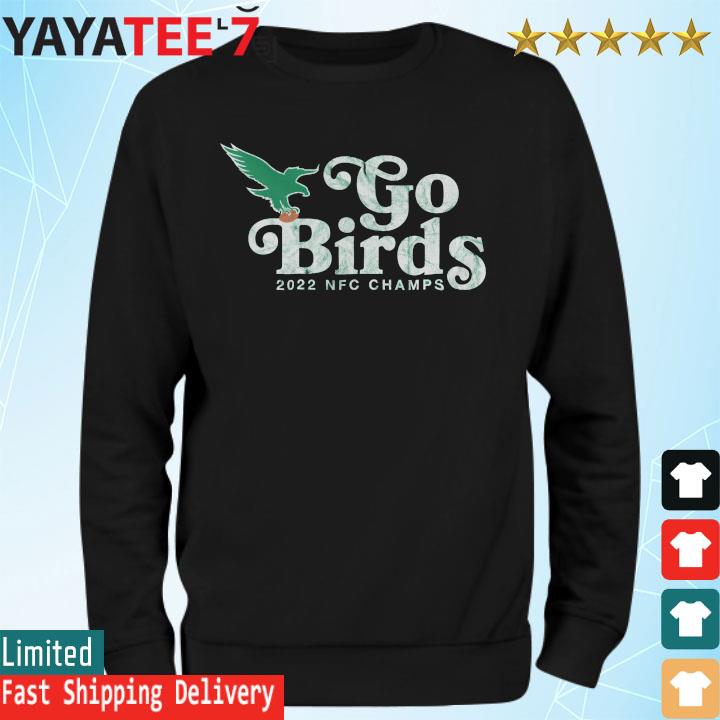Go Birds Philadelphia Eagles At NFC Champions Super Bowl Shirt