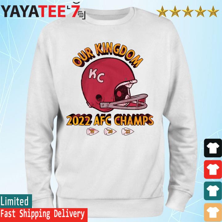 Chiefs Kingdom 2022 AFC Champions Kansas City Chiefs shirt, hoodie,  sweater, long sleeve and tank top