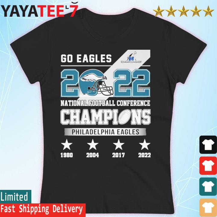 2022 National Football Conference Champions Philadelphia Eagles Go Eagles T- Shirt