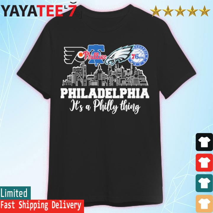 It's A Philly Thing Shirt - Philly Sports Shirts