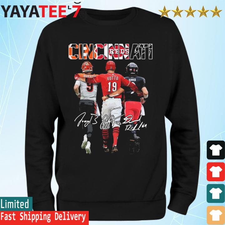 The Cincinnati Sport team Joe Burrow Joey Votto and Desmond Ridder  signatures shirt, hoodie, sweater, long sleeve and tank top