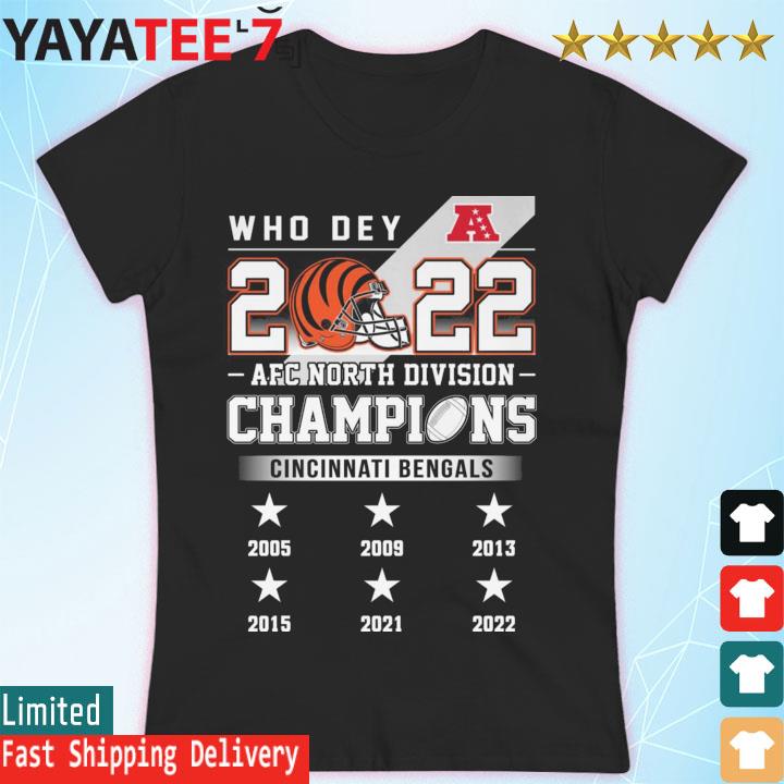 FREE shipping Cincinnati Bengals who dey 2022 AFC North Division Champions  2005 - 2022 NFL shirt, Unisex tee, hoodie, sweater, v-neck and tank top