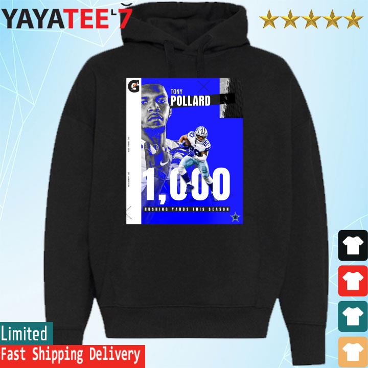 Official tony Pollard Cowboys 1000 Rushing Yards this season shirt, hoodie,  sweater, long sleeve and tank top