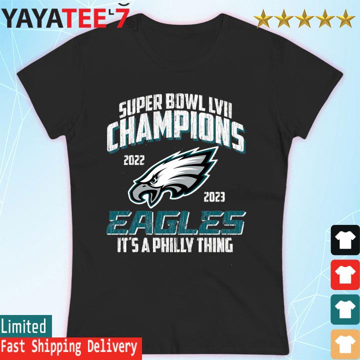 Eagles champions Super Bowl LVII It's a Philly Thing T Shirt