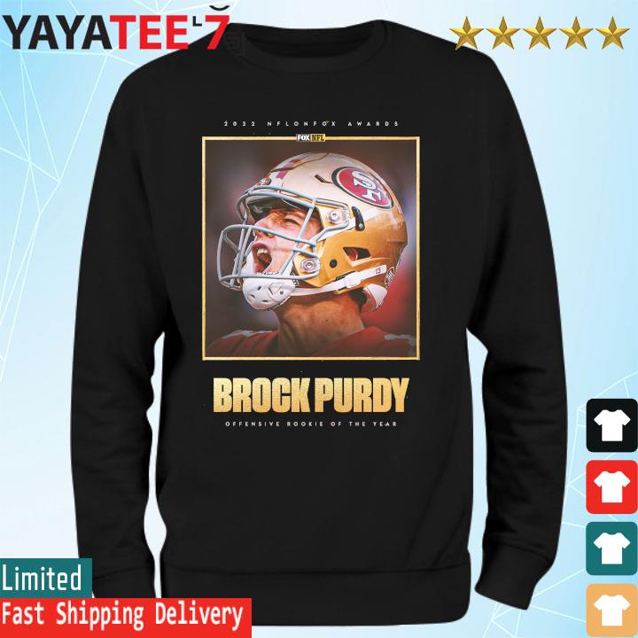 Brock Purdy 2022 Nfl On Fox Awards Offensive Rookie Of The Year Shirt,  hoodie, sweater, long sleeve and tank top