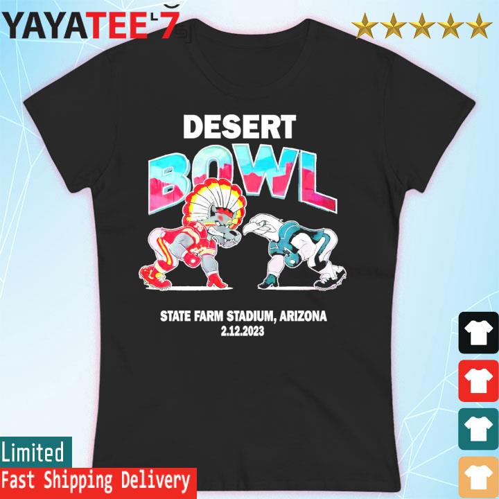 Desert Bowl LVII Philadelphia Eagles Vs Kansas City Chiefs mascot s Women's T-shirt