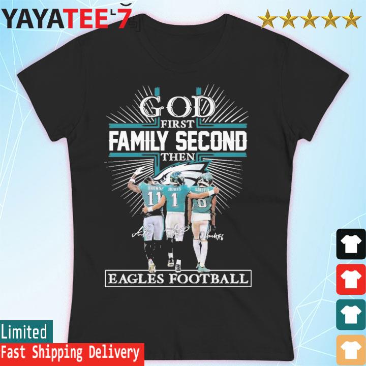 god first family second then Brown Jalen Hurts and Smith Philadelphia Eagles Football signatures s Women's T-shirt