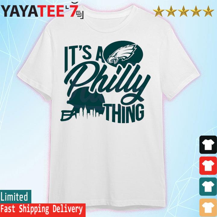 It’s a Philly Thing Football Helmet, Philadelphia Eagles shirt