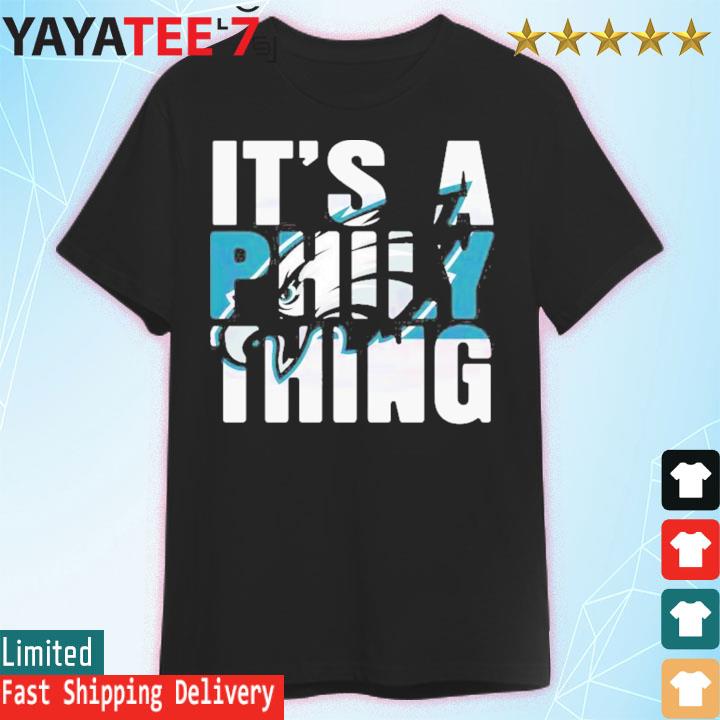 It's A Philly Thing Shirt – South Street Threads