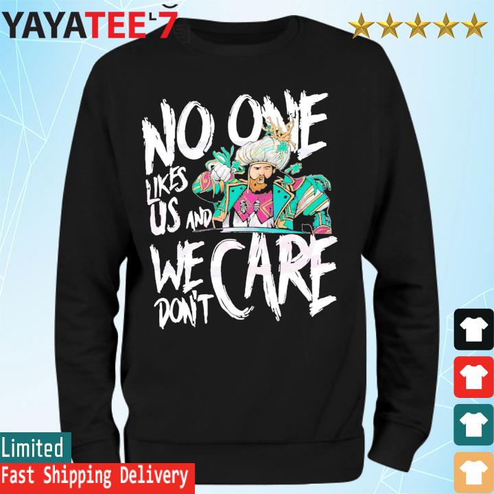 Jason Kelce no one likes us we don't care 2022 shirt, hoodie, sweater, long  sleeve and tank top