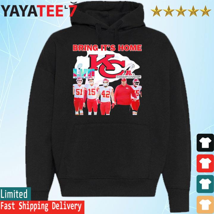 Kansas City Chiefs Bring It's Home LVII Super Bowl 2023 Shirt, hoodie,  sweater, long sleeve and tank top