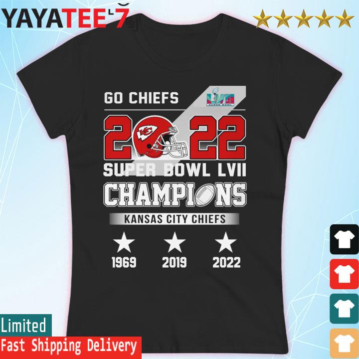 Kansas City Chiefs Go Chiefs 2022 Super Bowl LVII Champions 1969 2019 2022 s Women's T-shirt