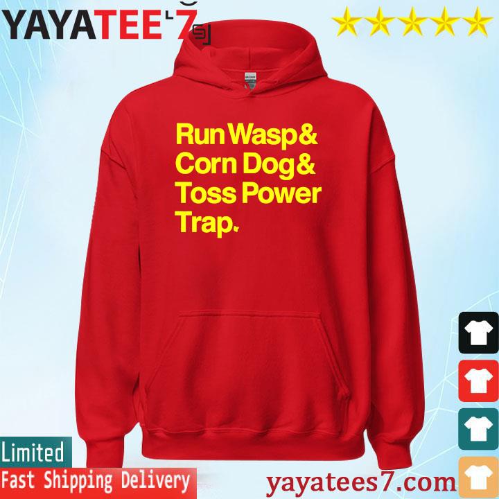 Kansas City Playbook Run Wasp And Corn Dog And Toss Power Trap Shirt,  hoodie, sweater, long sleeve and tank top