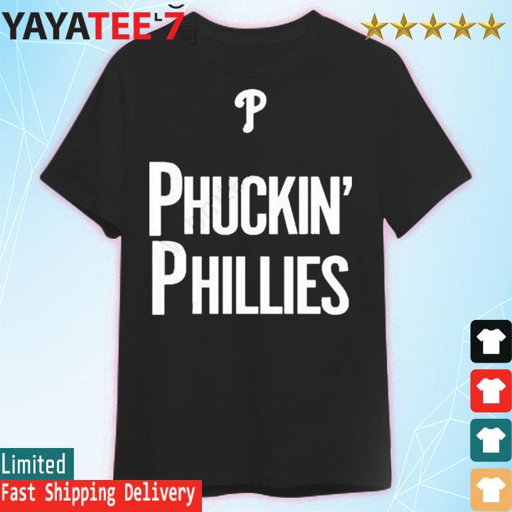 Kyle Schwarber phuckin' Phillies Shirt