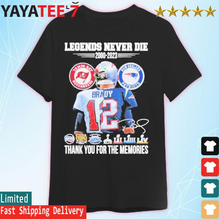 Legends Never Die 2000 – 2023 Tom Brady Thank You For The Memories  Signature Shirt, hoodie, sweater, long sleeve and tank top