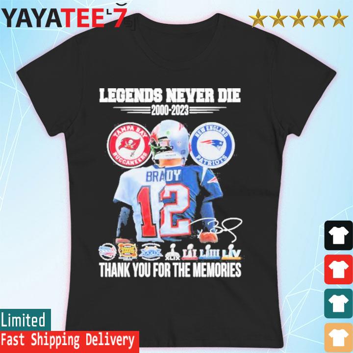 Legends Never Die 2000 – 2023 Tom Brady Thank You For The Memories  Signature Shirt, hoodie, sweater, long sleeve and tank top