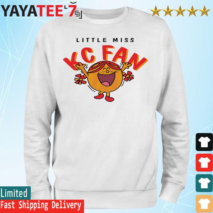 Official Little Miss Kansas City Chiefs Fans Shirt, Long Sleeved, Hoodie  And Ladies Tee