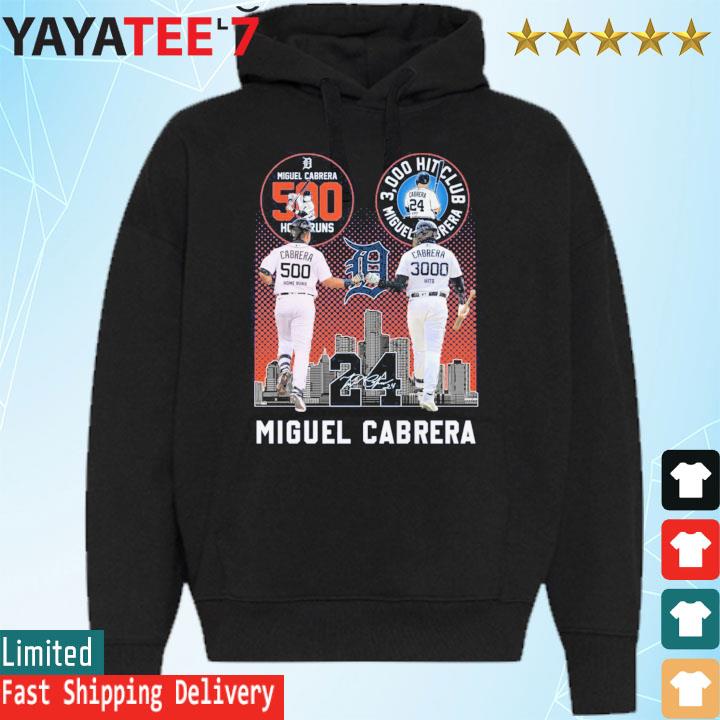 Number 24 Miguel Cabrera 500 Home Runs 3000 Hits Club Signature Shirt,  hoodie, longsleeve, sweater