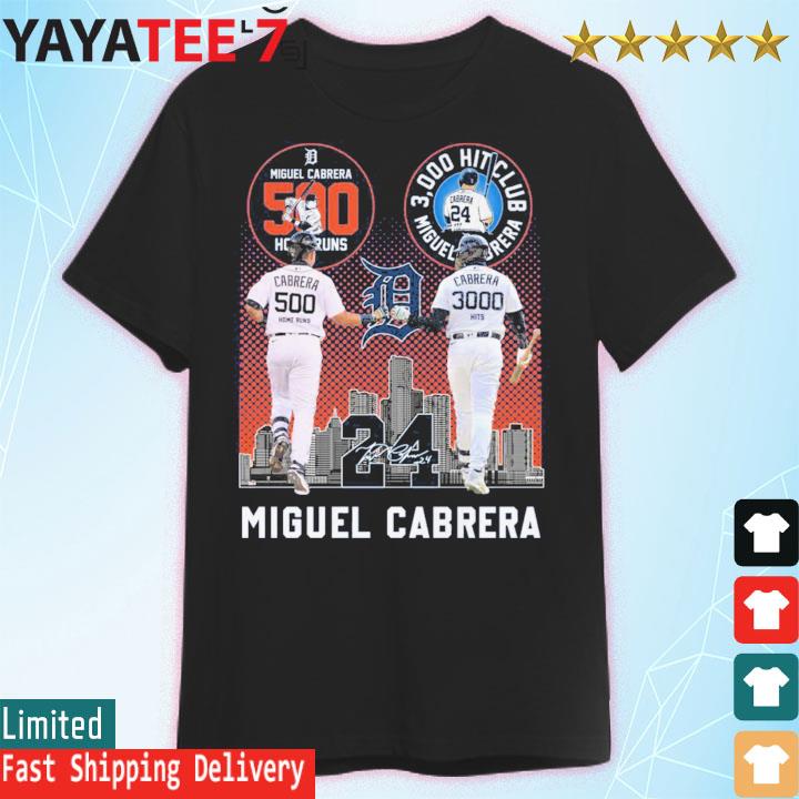 Official miguel Cabrera 500 Home Runs 3000 Hits Club T-Shirt
