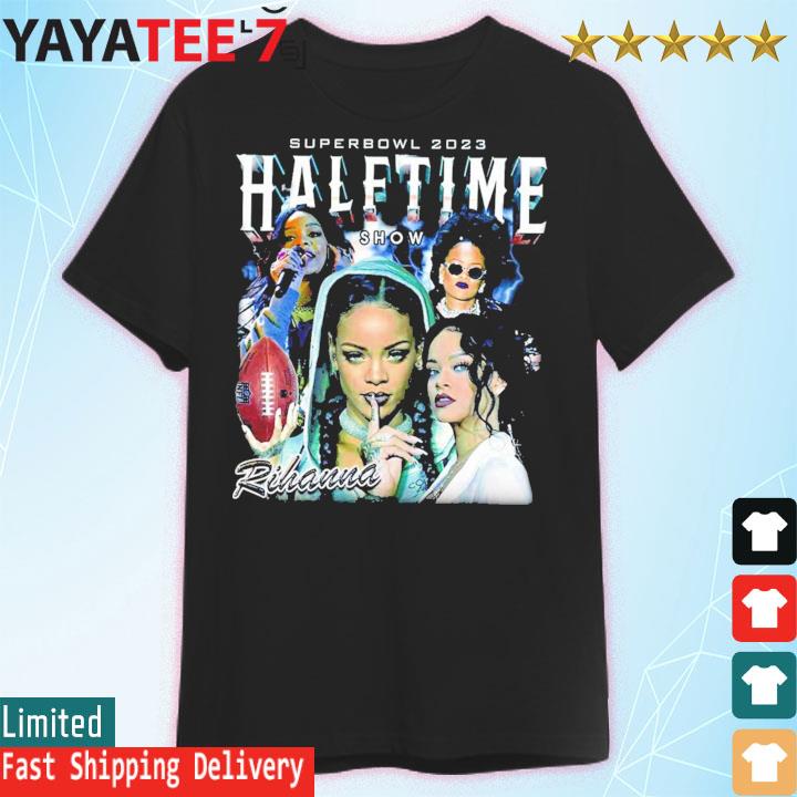 Rihanna Super Bowl Halftime Show 2023 t-shirt, hoodie, sweater